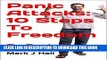 Read Now Panic Attacks: 10 Steps To Freedom: Be Panic Free FAST! Download Book