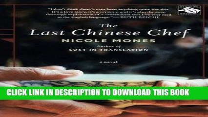 [New] Ebook The Last Chinese Chef: A Novel Free Online