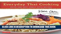 [New] Ebook Everyday Thai Cooking: Quick and Easy Family Style Recipes [Thai Cookbook, 100