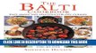 [New] PDF The Balti Cookbook: Fast, Simple And Delicious Stir-Fry Curries Free Read