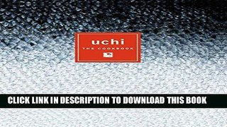 [New] Ebook Uchi: The Cookbook Free Online