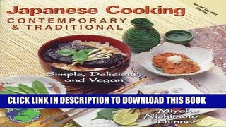 [New] Ebook Japanese Cooking: Contemporary   Traditional [Simple, Delicious, and Vegan] Free Online