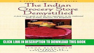 [New] Ebook The Indian Grocery Store Demystified (Take It with You Guides) Free Read