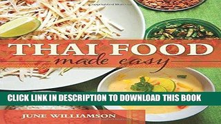 [New] Ebook Thai Food Made Easy Free Read