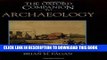 Ebook The Oxford Companion to Archaeology (Oxford Companions) Free Read