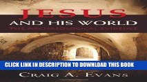 Best Seller Jesus and His World: The Archaeological Evidence Free Read