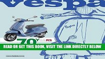 [EBOOK] DOWNLOAD VESPA 70 YEARS: The complete history from 1946 READ NOW