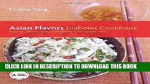 [New] Ebook Asian Flavors Diabetes Cookbook: Simple, Fresh Meals Perfect for Every Day Free Online