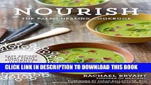 [PDF] Nourish: The Paleo Healing Cookbook: Easy Yet Flavorful Recipes that Fight Autoimmune