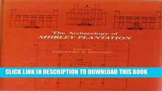 Ebook Archaeology of Shirley Plantation Free Read