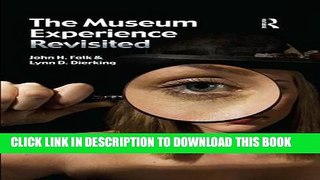 Ebook The Museum Experience Revisited Free Read