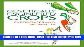 [EBOOK] DOWNLOAD Genetically Engineered Crops: Experiences and Prospects PDF