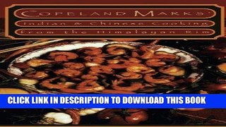 [New] Ebook Indian   Chinese Cooking from the Himalayan Rim Free Online