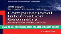 [EBOOK] DOWNLOAD Computational Information Geometry: For Image and Signal Processing (Signals and