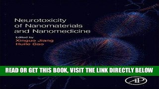 [EBOOK] DOWNLOAD Neurotoxicity of Nanomaterials and Nanomedicine READ NOW