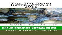 [PDF] Top 100 Drug Interactions 2016: A Guide to Patient Management Popular Collection