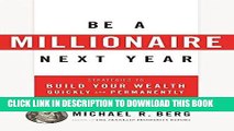 [READ] EBOOK Be A Millionaire Next Year: Strategies to Build Your Wealth Quickly and Permanently