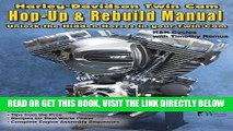 [EBOOK] DOWNLOAD Harley-Davidson Twin Cam, Hop-Up   Rebuild Manual GET NOW