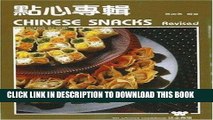 [New] Ebook Chinese Snacks (Wei Quan Shi Pu) Free Read