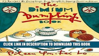 [New] Ebook The Dim Sum Dumpling Book Free Online