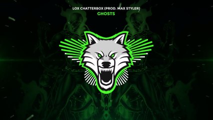 Lox Chatterbox - Ghosts (Prod. Max Styler)