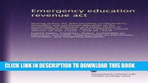 Ebook Emergency education revenue act: hearing before the Subcommittee on Elementary, Secondary