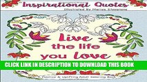 Read Now Inspirational Quotes: A Positive   Uplifting Adult Coloring Book (Beautiful Adult