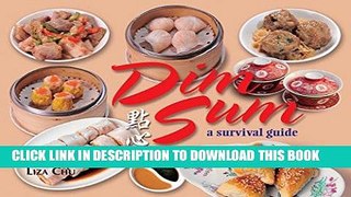 [New] Ebook Dim Sum: A Survival Guide Free Read