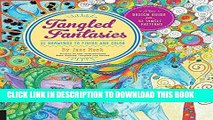 Read Now Tangled Fantasies: 52 Drawings to Finish and Color (Tangled Color and Draw) Download Online