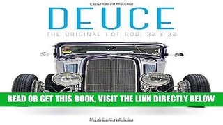 [EBOOK] DOWNLOAD Deuce: The Original Hot Rod: 32x32 READ NOW