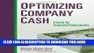[READ] EBOOK Optimizing Company Cash: A Guide for Financial Professionals BEST COLLECTION
