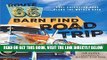 [EBOOK] DOWNLOAD Route 66 Barn Find Road Trip: Lost Collector Cars Along the Mother Road READ NOW