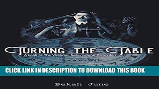 [PDF] Turning the Table: A Look at the Victorian Supernatural Obsession Popular Collection