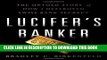 [READ] EBOOK Lucifer s Banker: The Untold Story of How I Destroyed Swiss Bank Secrecy ONLINE