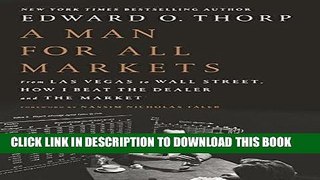 [FREE] EBOOK A Man for All Markets: From Las Vegas to Wall Street, How I Beat the Dealer and the