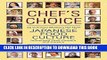 [New] Ebook Chef s Choice: 22 Culinary Masters Tell How Japanese Food Culture Influenced Their
