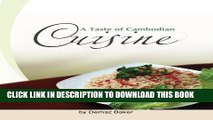 [New] Ebook A Taste of Cambodian Cuisine Free Read