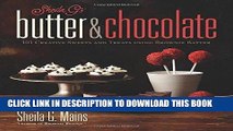 [New] Ebook Sheila G s Butter   Chocolate: 101 Creative Sweets and Treats Using Brownie Batter