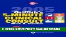 [PDF] Griffith s 5-Minute Clinical Consult, 2005 (The 5-Minute Consult Series) Popular Collection