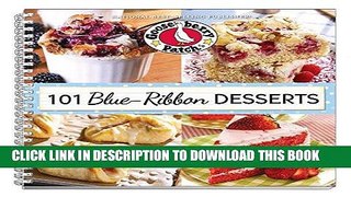 [New] Ebook 101 Blue Ribbon Dessert Recipes (101 Cookbook Collection) Free Online