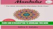 Read Now Mandalas: Mind Healing VOL.4: The Most Wonderful Mandalas Book Ever (50 Creative Styles