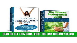 Read Now Anxiety Relief: Perfectionism: Anxiety Management   Stress Solutions For Overcoming