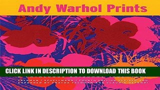 Best Seller Andy Warhol Prints: A Catalogue RaisonnÃ© 1962-1987 Free Read
