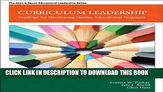[BOOK] PDF Curriculum Leadership: Readings for Developing Quality Educational Programs (10th