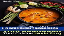 [New] Ebook The Ultimate Thai Cookbook: Thai Cuisine Made Easy (Thai Cooking Recipes) Free Online