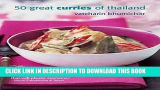 [New] Ebook 50 Great Curries of Thailand Free Read