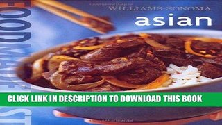 [New] Ebook Williams-Sonoma: Food Made Fast Asian (Food Made Fast) Free Read