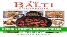 [New] PDF The Balti Cookbook: Fast, Simple And Delicious Stir-Fry Curries Free Read