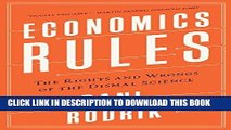 [FREE] EBOOK Economics Rules: The Rights and Wrongs of the Dismal Science BEST COLLECTION
