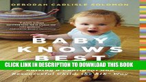 [PDF] Baby Knows Best: Raising a Confident and Resourceful Child, the RIEâ„¢ Way Full Online